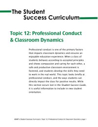 Topic 12: Professional Conduct and Classroom Dynamics